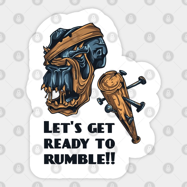 Let's Get Ready to Rumble Sticker by Marks Marketplace